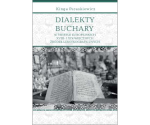 Okładka książki prof. Kingi Paraskiewicz pt. Dialekty Buchary