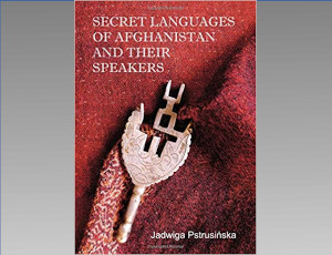 Okładka książki "Secret languages of Afghanistan and their Speakers"